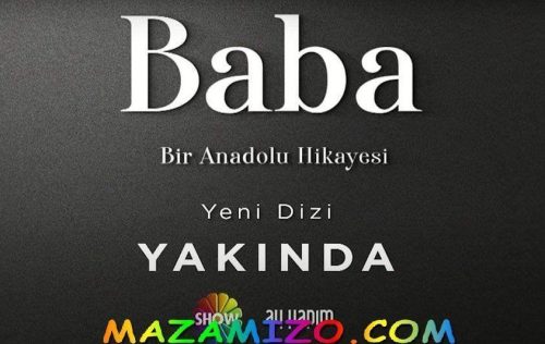 قصة مسلسل الأب Baba